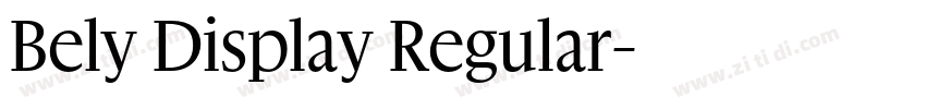 Bely Display Regular字体转换 Bely Display Regular字体转换